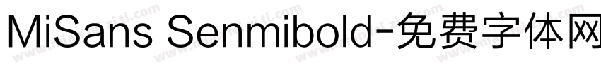 MiSans Senmibold字体转换